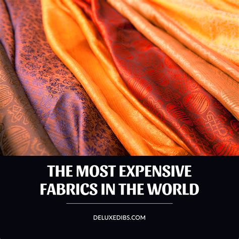 The Ten Most Expensive Fabrics 